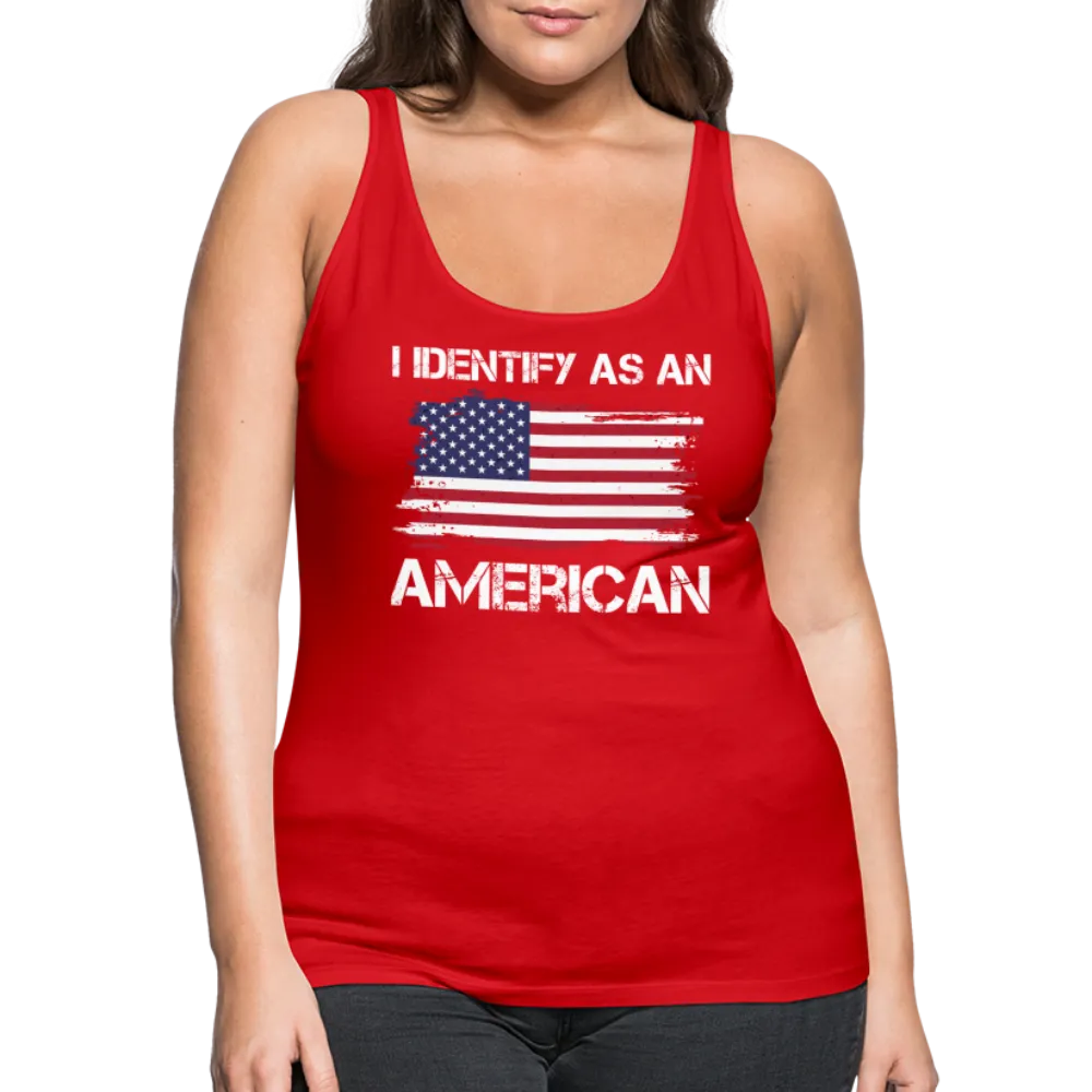 I Identify as an American Women’s Premium Tank Top