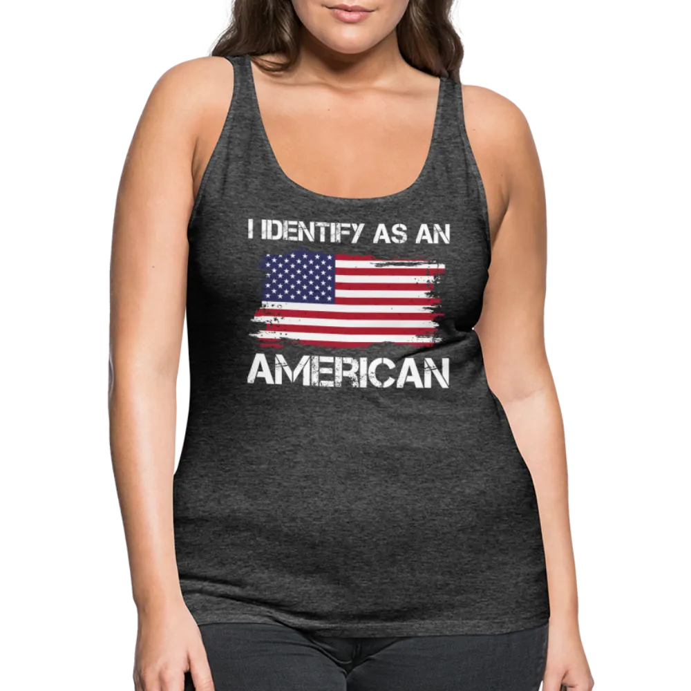 I Identify as an American Women’s Premium Tank Top