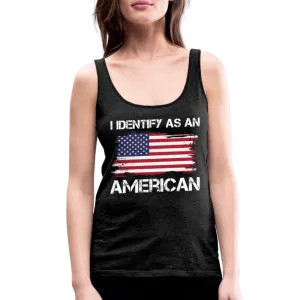 I Identify as an American Women’s Premium Tank Top