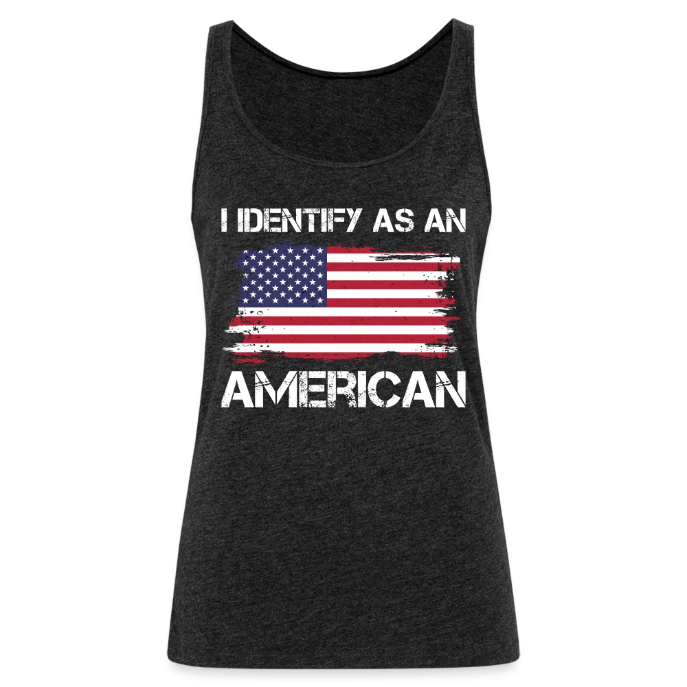 I Identify as an American Women’s Premium Tank Top