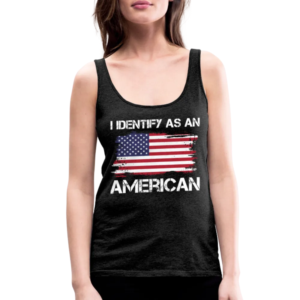 I Identify as an American Women’s Premium Tank Top