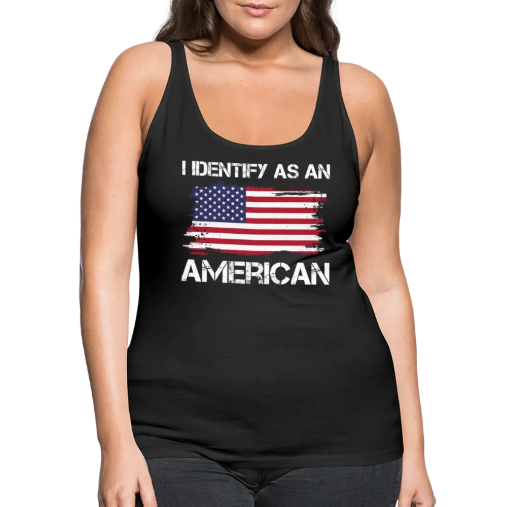 I Identify as an American Women’s Premium Tank Top