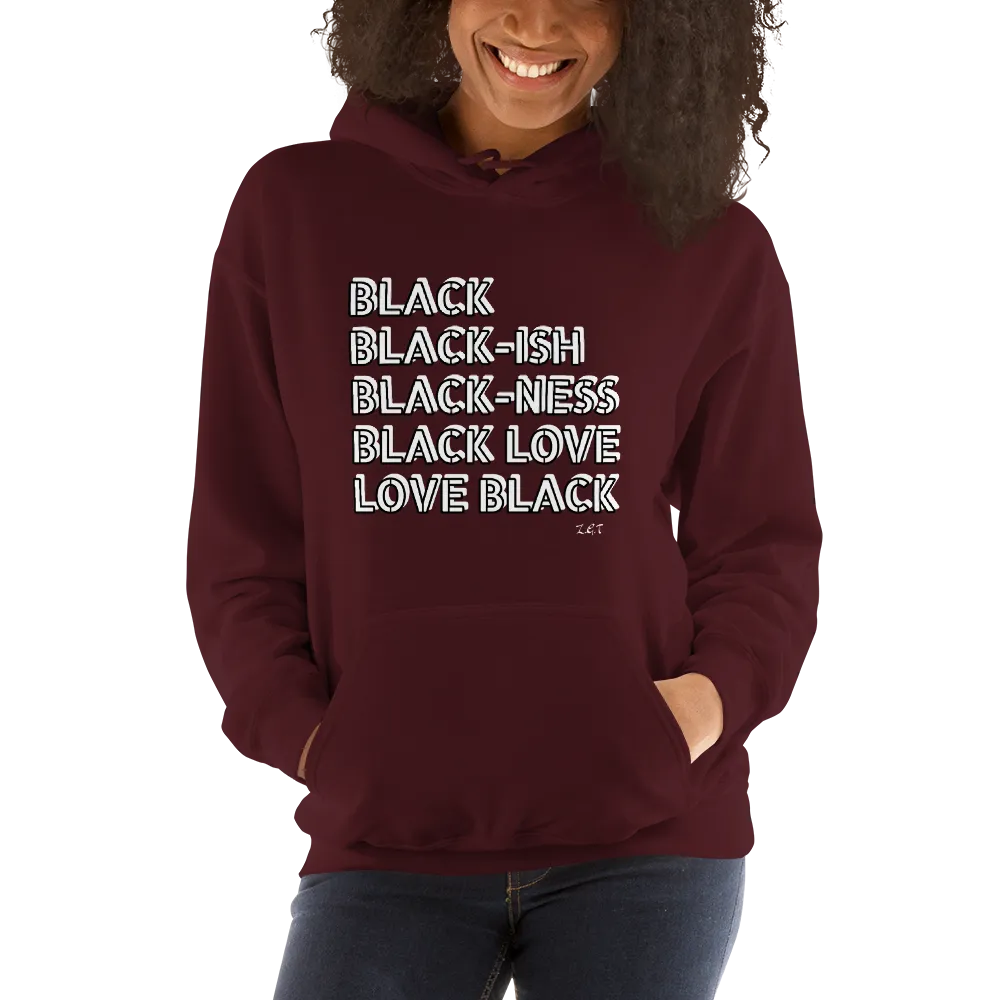 LOVE BLACK: Unisex Hoodie