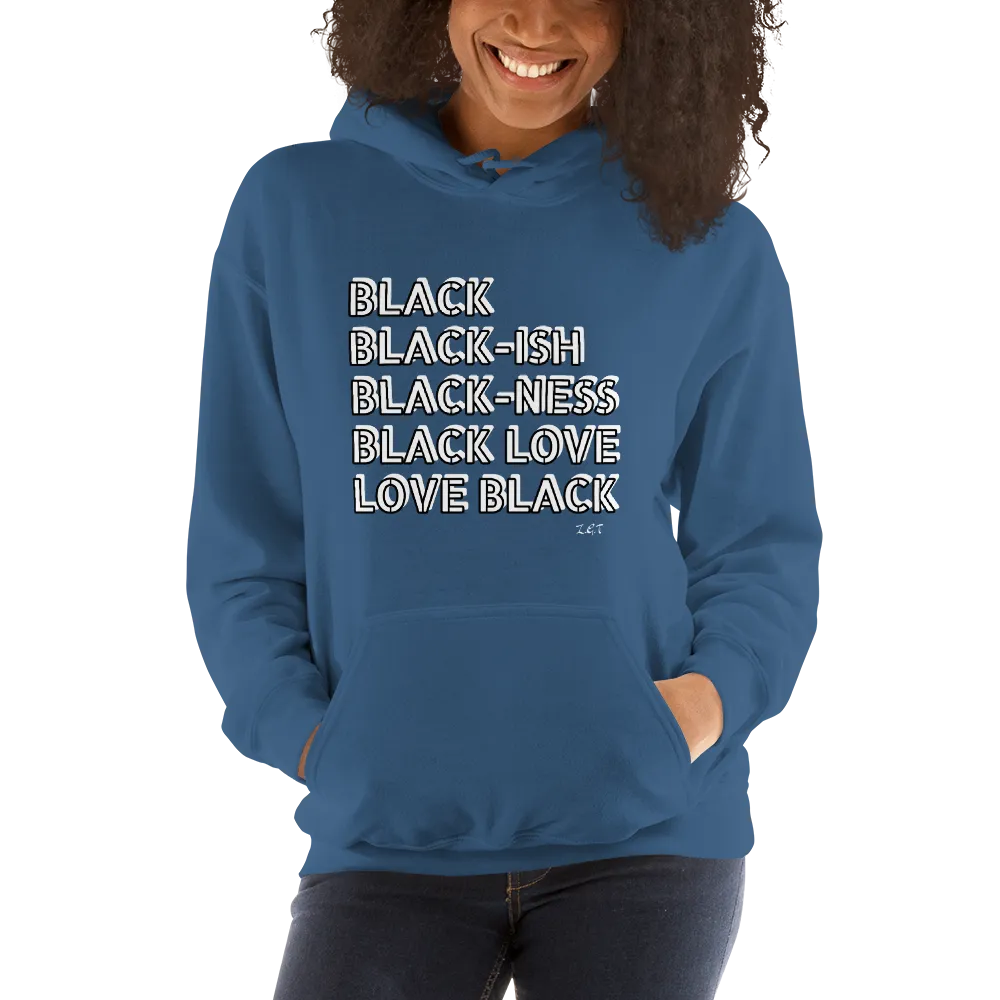LOVE BLACK: Unisex Hoodie