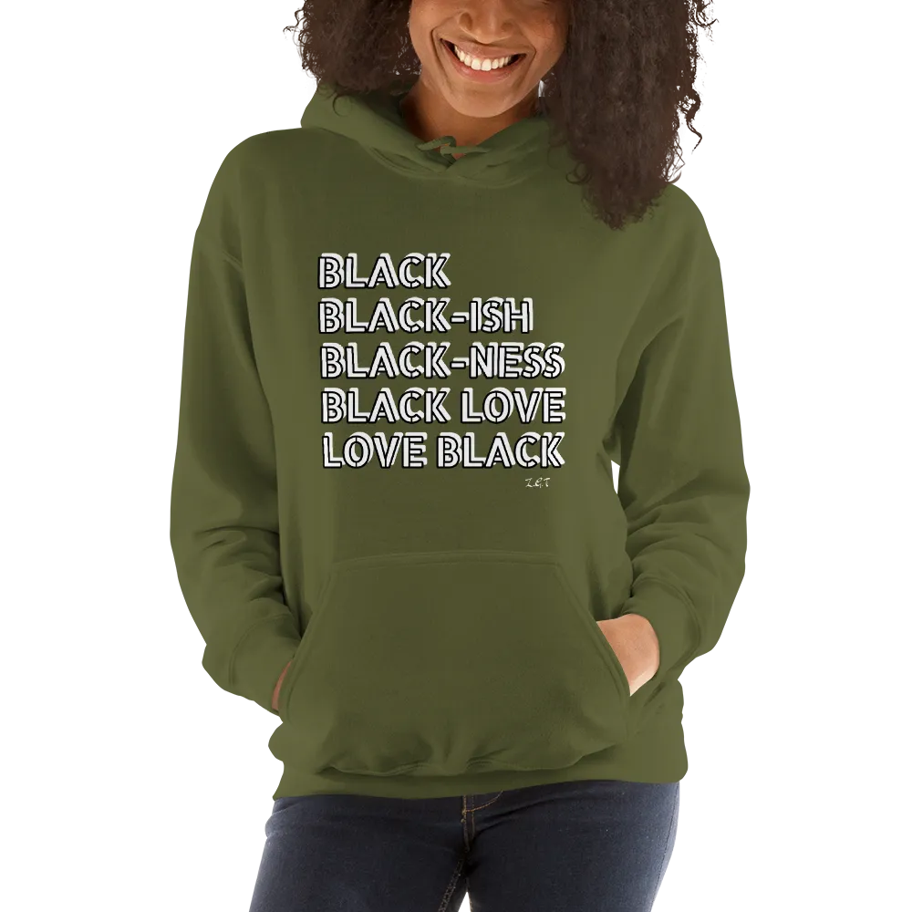 LOVE BLACK: Unisex Hoodie