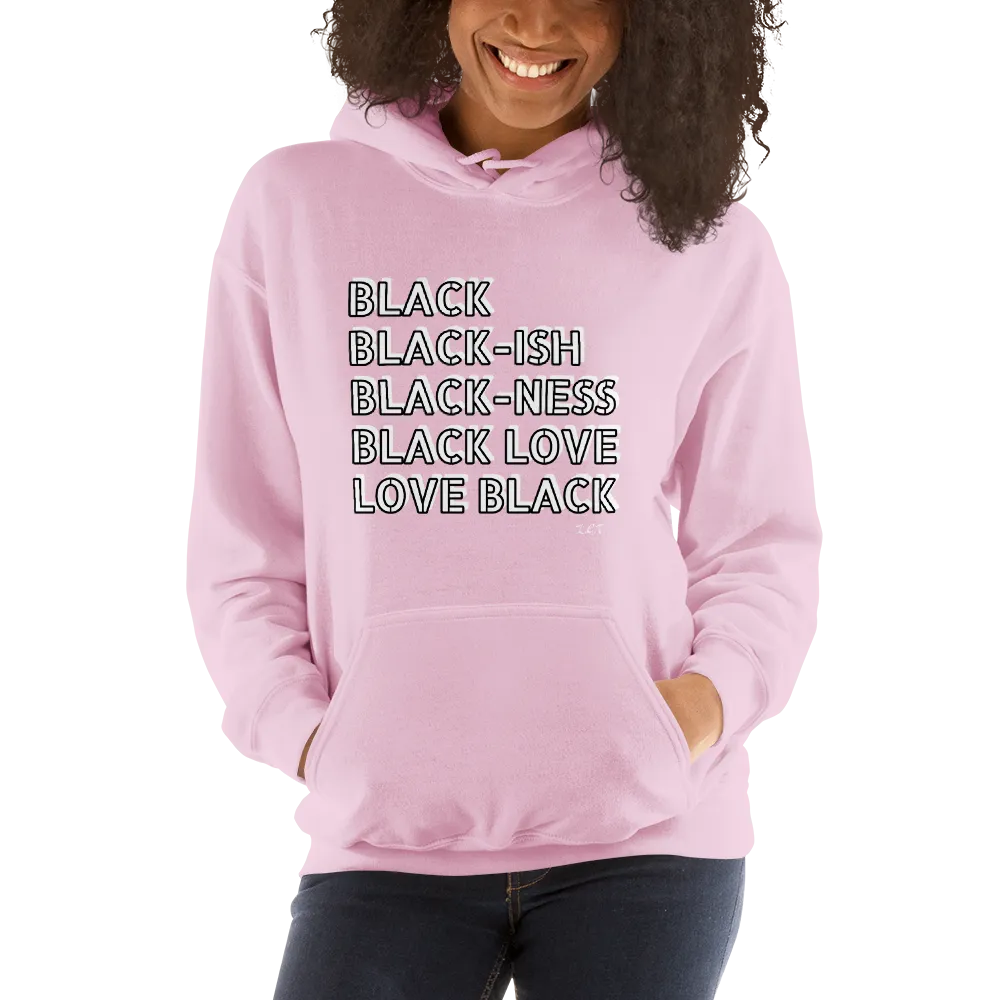 LOVE BLACK: Unisex Hoodie