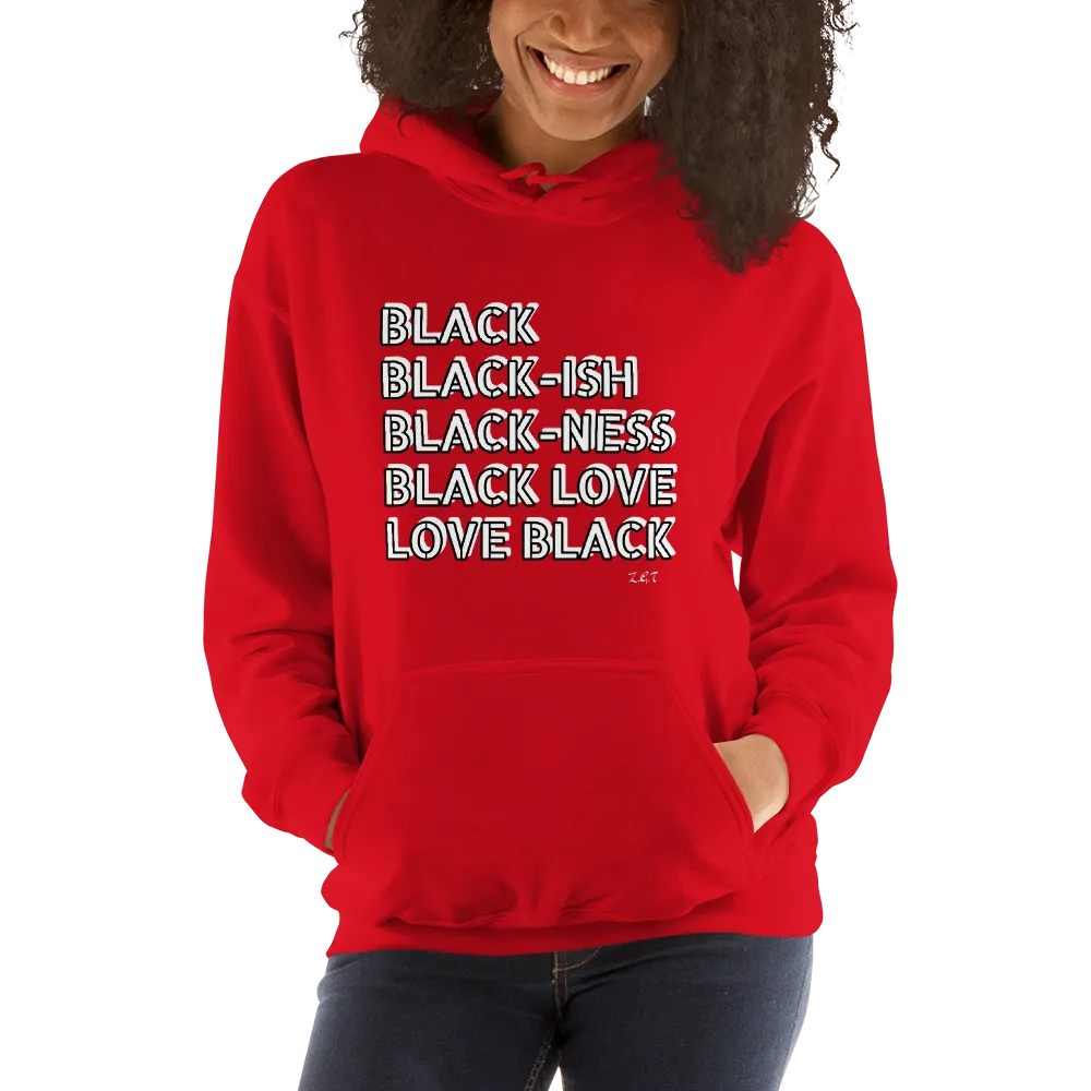 LOVE BLACK: Unisex Hoodie