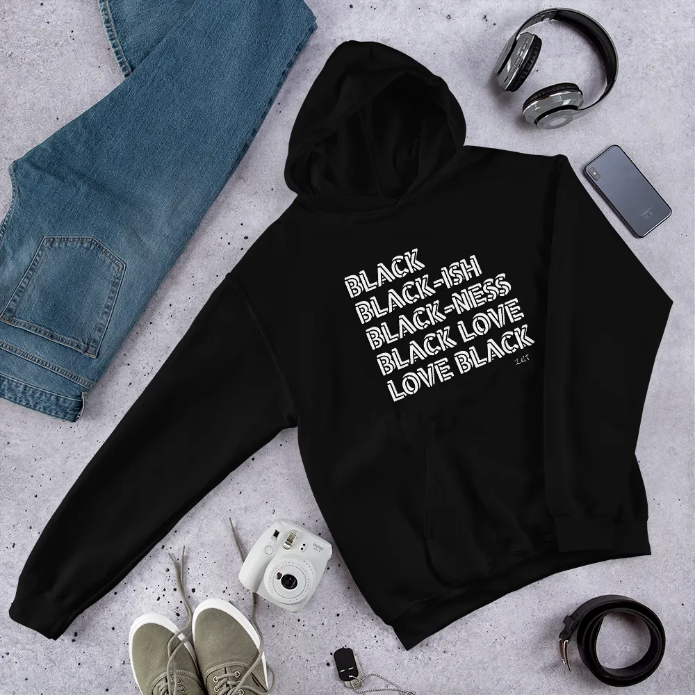 LOVE BLACK: Unisex Hoodie