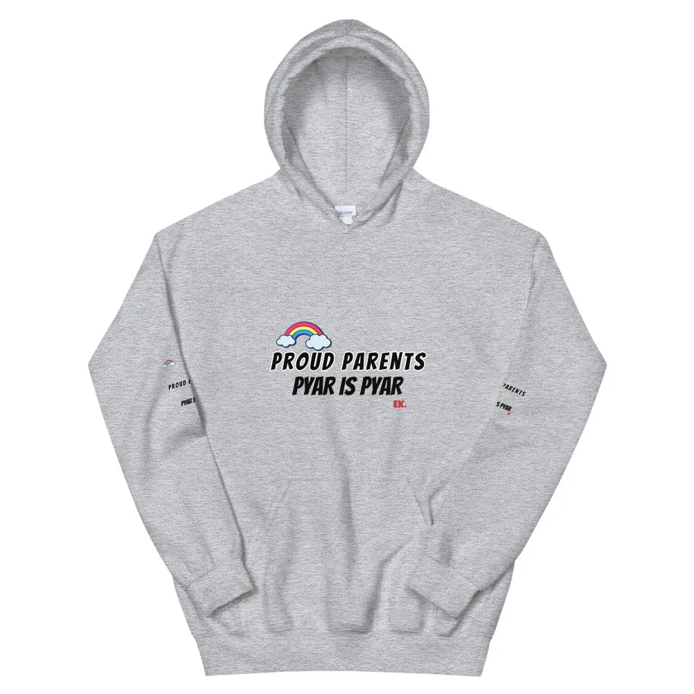 Proud Parent Pyar Is Pyar - Unisex Hoodie