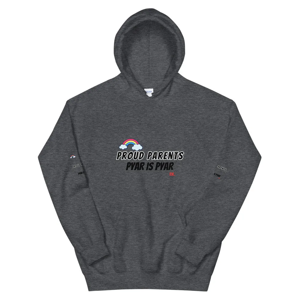Proud Parent Pyar Is Pyar - Unisex Hoodie