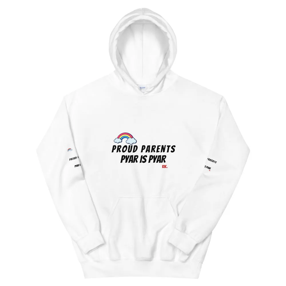 Proud Parent Pyar Is Pyar - Unisex Hoodie